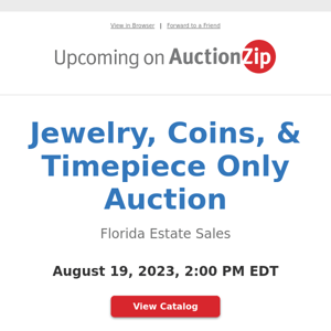 Jewelry, Coins, & Timepiece Only Auction