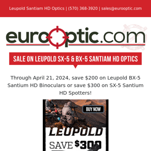 Sale on Leupold SX-5 & BX-5 Santiam HD Optics!