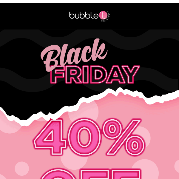 Black Friday Sale | Up to 40% Off Sitewide