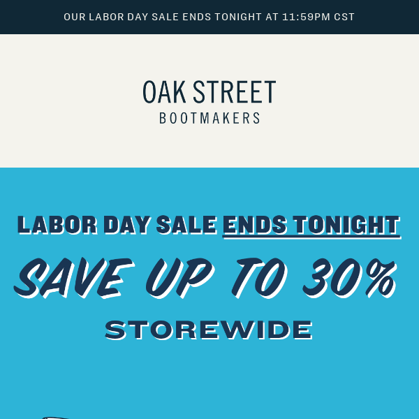 Last Chance to Save up to 30% Storewide