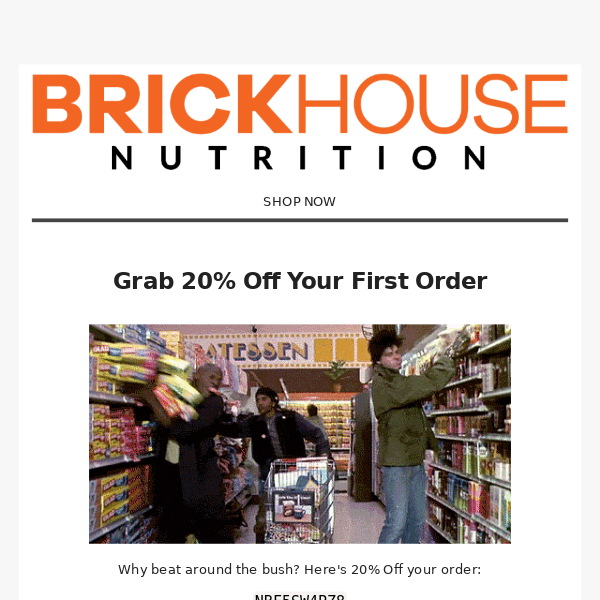 Brickhouse Nutrition - Latest Emails, Sales & Deals