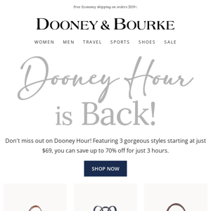 It's Dooney Hour! Don't Miss Out!