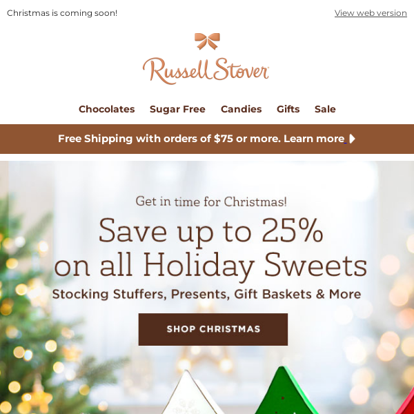 Save up to 25% on Holiday Sweets