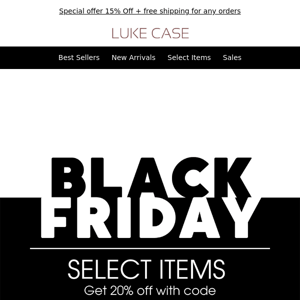 Reminder: Black Friday 20% OFF is closing