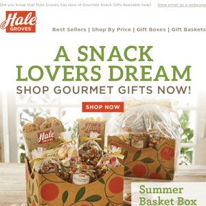 A Snack Lovers Dream! Shop Hale Groves Gourmet Gifts Now!