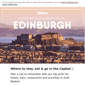 20 reasons to visit Edinburgh 🏰