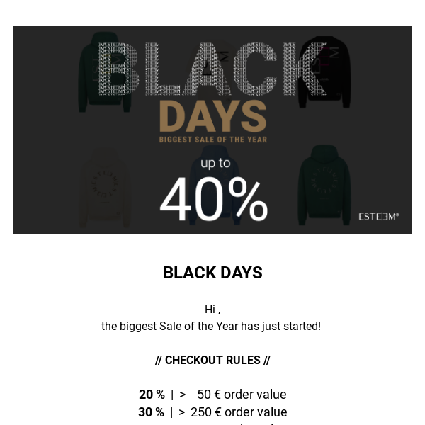 BLACKDAYS – up to 40%