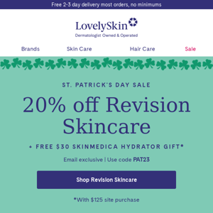 You're in luck with 20% off Revision Skincare!