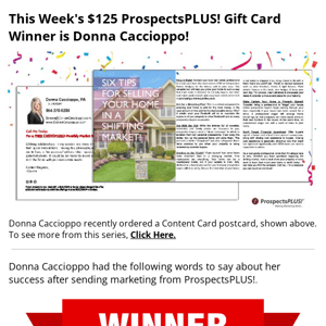 This week's $125 ProspectsPLUS! gift card winner is...