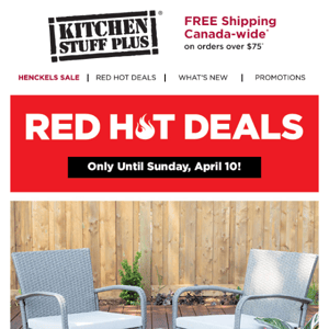 🔥 It's Time For Your Red Hot Deals