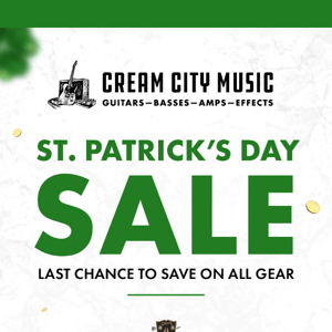 The CCM St. Patrick’s Day Sale ENDS Tonight! ☘️