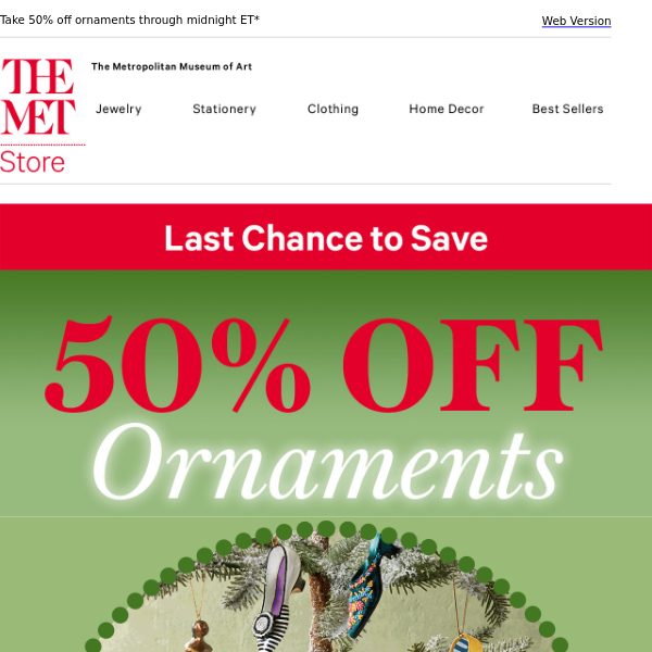 Final Call for 50% Off Ornaments