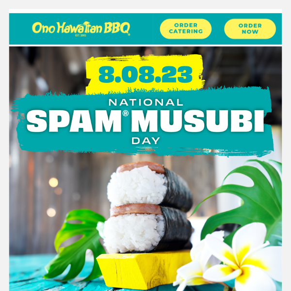 🌺 Celebrate our favorite Island Treat on Spam® Musubi Day!
