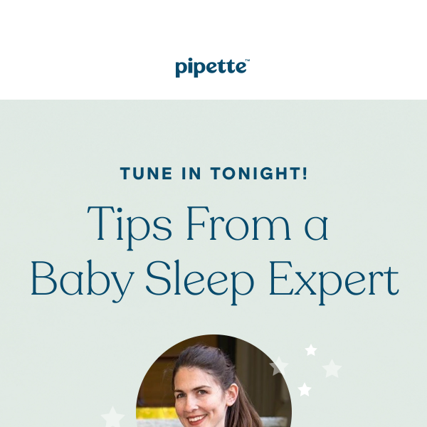 Live TONIGHT, 5pm PST: the best baby sleep tips from sleep scientist Dr. Erin Flynn-Evans