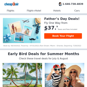 ✈ Flip, Flop, Hooray! Check Our Father's Day Deals.