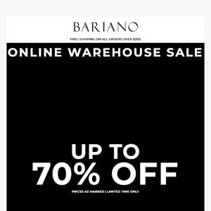 WAREHOUSE SALE | UP TO 70% OFF