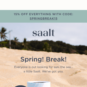 SPRING BREAK (SALE)! 🥳