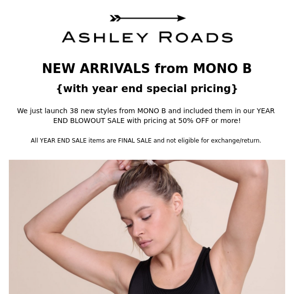 ✨ NEW MONO B w/ YEAR END PRICING