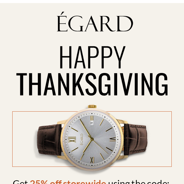 Happy Thanksgiving from Égard.