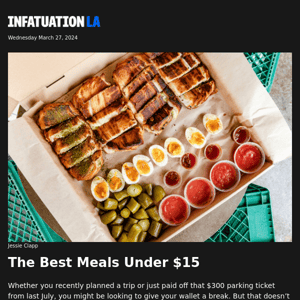 The 15 Best Meals For Under $15 In LA