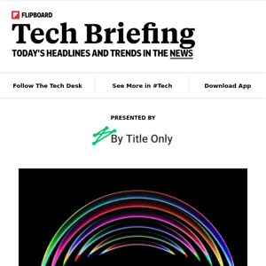 Your Thursday tech briefing