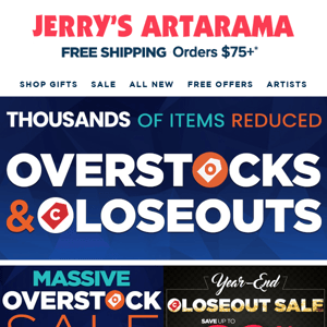 More Items Added! Biggest Overstocks & Clearances Sale + Free eCard For You - Open For Details