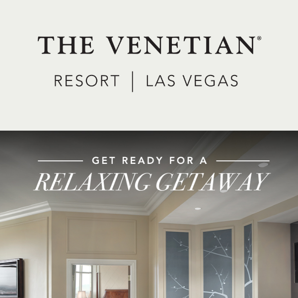 Say Hello To Relaxation At The Venetian