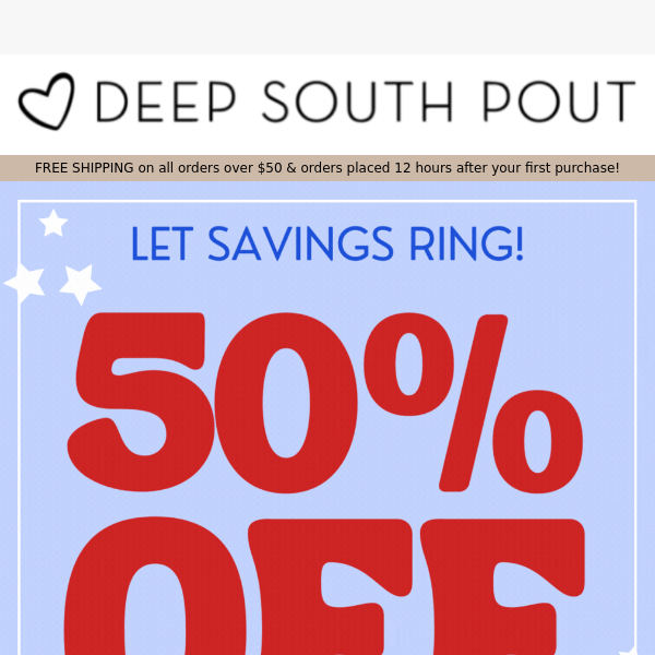 LET SAVINGS RING! 🎆 Get 50% OFF!