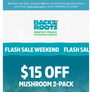 Our Mushroom Multipack is $15 off!