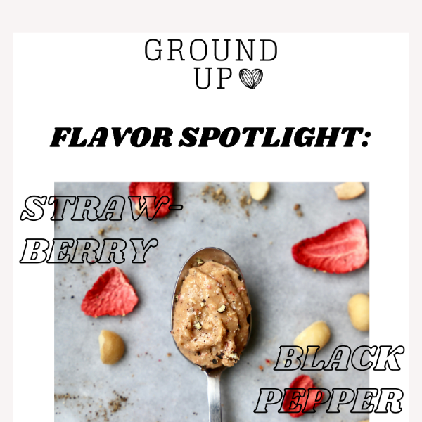 Spotlight on our February flavor