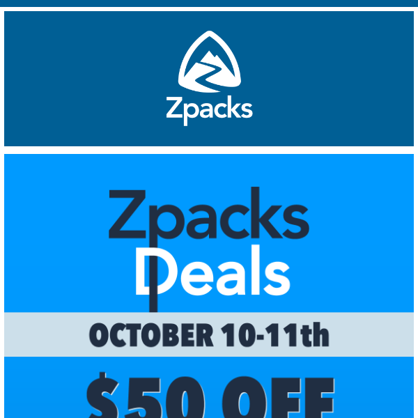 🏷 Zpacks Deal Days Starts Now!