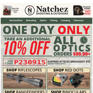ONE DAY ONLY • 10% Off All Optics Orders $99.99+