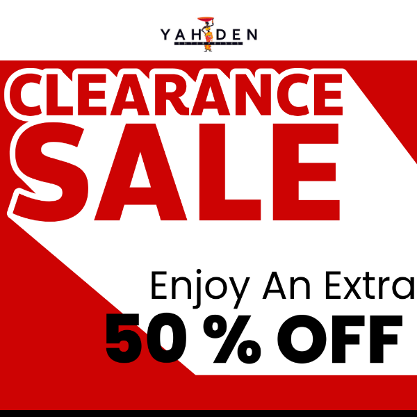 Last chance for 50% off clearance