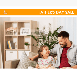Give Dad The Latest Products for Father’s Day and Save Up to $600!🎉