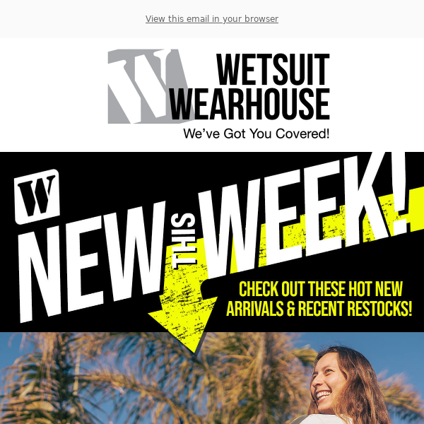 Restocked This Week @ Wetsuit Wearhouse