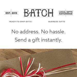 Send gifts instantly - no address needed