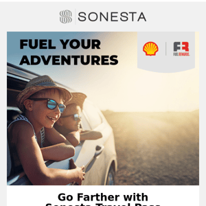 [Correction] Get More From the Journey with Sonesta + Shell