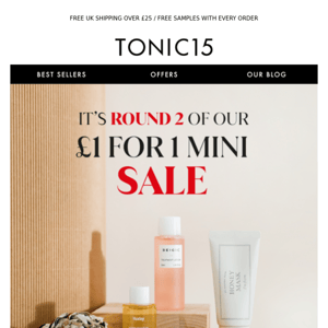 It’s Round 2 of our £1 for 1 Mini Sale