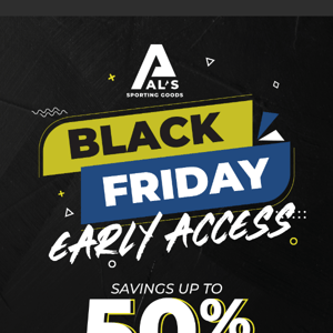 🔥 BLACK FRIDAY | EARLY ACCESS | UP TO 50% OFF