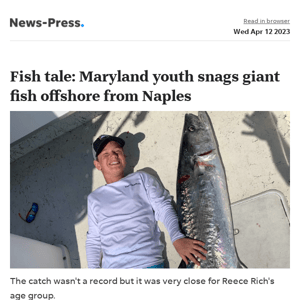 News alert: Fish tale: Maryland youth snags giant fish offshore from Naples