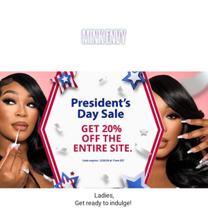 Exclusive Presidents Sale for You