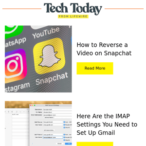 Reverse Snapchat Video, Gmail IMAP Settings, and More