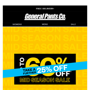 FYI: EXTRA 25% OFF* SALE