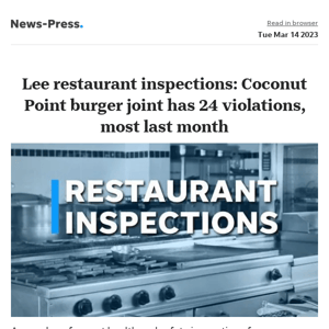News alert: Lee County inspections: Coconut Point burger joint had 24 violations, most in last month