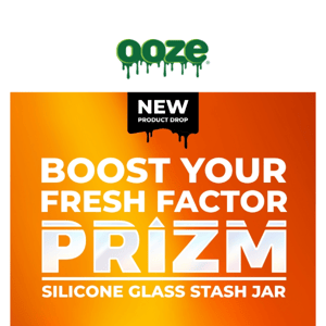NEW PRODUCT DROP! 💥 The Ooze Prizm Stash Jar