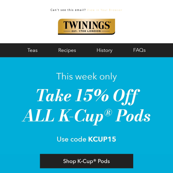 15% Off All K-Cup® Pods ☕