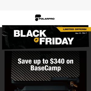 SAVE UP TO $340 for Black Friday