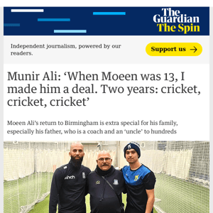 The Spin | Munir Ali: ‘When Moeen was 13, I made him a deal. Two years: cricket, cricket, cricket’