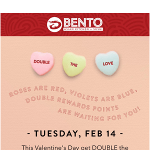 💕 Earn 2X Rewards Points this V-Day!
