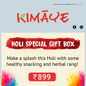 Make a Splash this Holi with some healthy snacking.